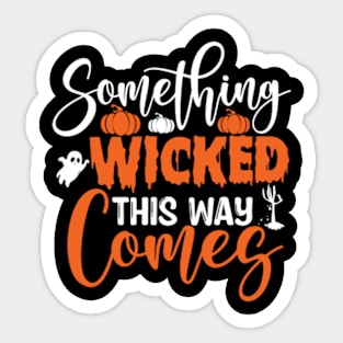 Something Wicked This Halloween Sticker